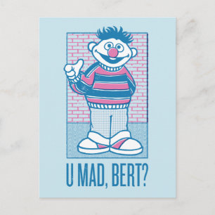 Ernie   U Mad, Bert? Briefkaart