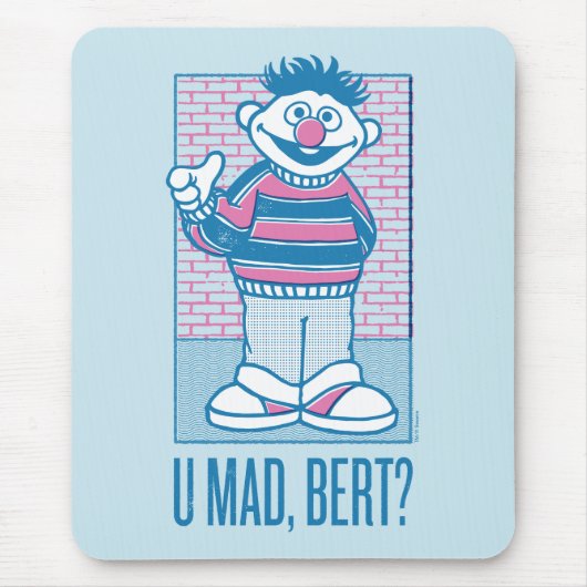 Ernie | U Mad, Bert? Muismat (Voorkant)