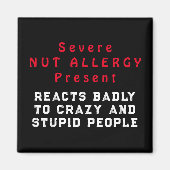 Ernstig Noten Allergie Cadeau - reageert slecht Magneet (Voorkant)