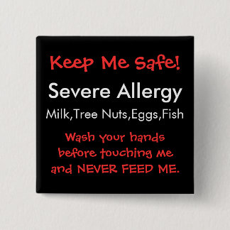 Ernstige allergie vierkante button 5,1 cm