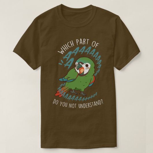 Ernstige Macaw Aaaa T-shirt (Design voorkant)