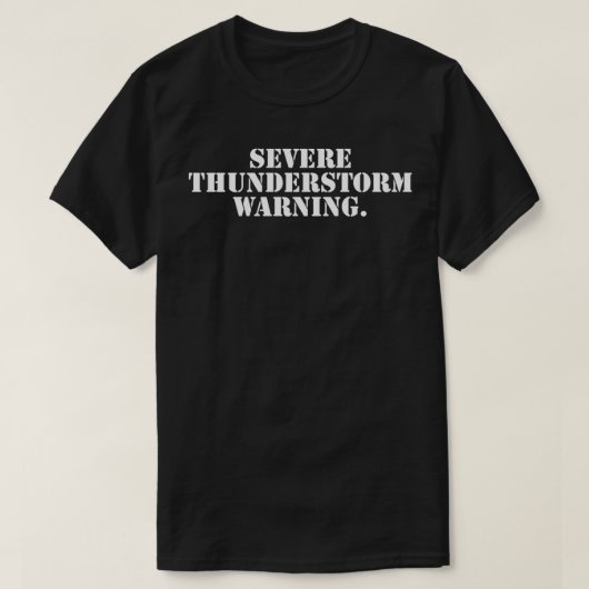 Ernstige storm waarschuwing grappig 4 t-shirt (Design voorkant)