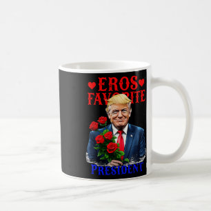 Eros Favoriete President Funny Trump is mijn Valen Koffiemok