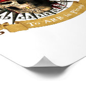 Err is human to ARR is Pirate Skull Jolly Roger Poster (Hoek)