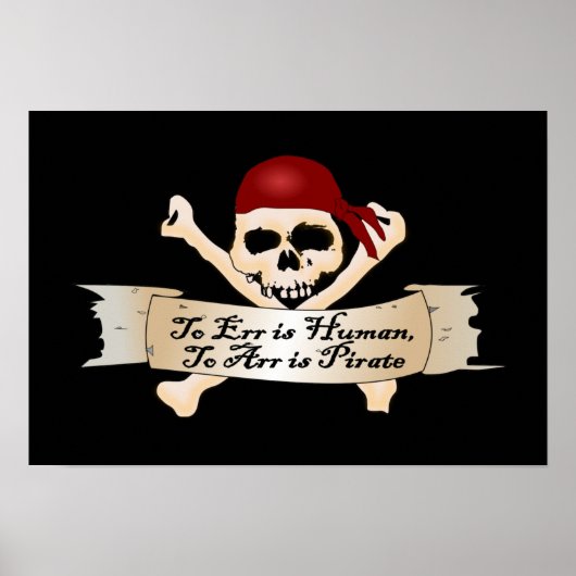 Err is mens, Arr is Pirate Poster (Voorkant)