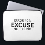 Error 404 Excuse Not Found Minimalist Typewriter  Laptop Sleeve<br><div class="desc">Secure your output. Premium padded sleeve featuring the signature PureType Studio typewriter design to remind you that execution is the only metric that matters.</div>