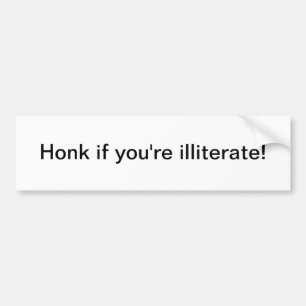 Ervaar als je analfabeet bent - bumpersticker