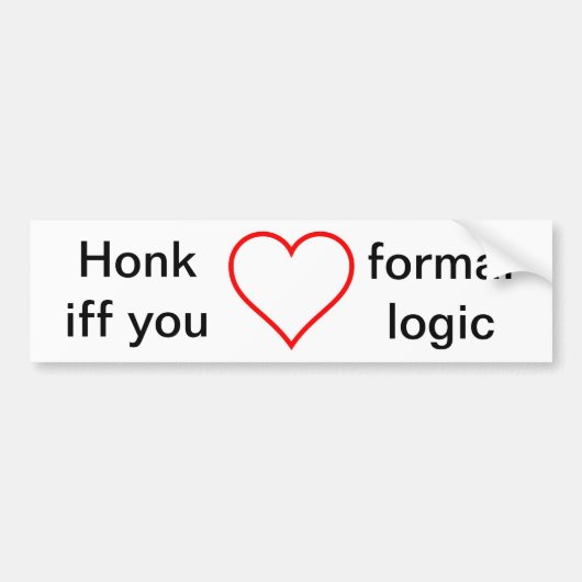 Ervaar als je van formele logica houdt bumpersticker (Voorkant)