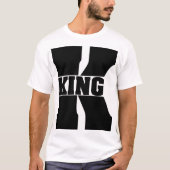 Ervaar royalty's in elke steek - King White T-shirt (Voorkant)