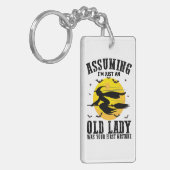 Ervan uitgaande dat een oude dame je eerste heks w sleutelhanger (Voorkant Links)