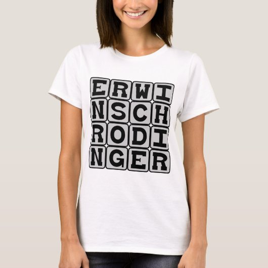 Erwin Schrodinger, Quantum Theorist T-shirt (Voorkant)