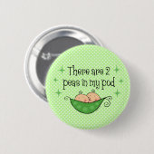 Erwt in mijn peultweeling ronde button 5,7 cm (Voorkant /achterkant)