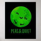 Erwten en stilte Funny Veggie Pea Pun Dark BG Poster (Voorkant)