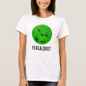 Erwten en stilte Funny Veggie Pea Pun T-shirt (Voorkant)