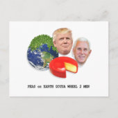 Erwten op aarde Gouda Wheel 2 Mannen Trump & Pence Briefkaart (Voorkant)