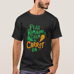 Erwten Romaine Kalm Wortel Op Grappige Groente Veg T-shirt