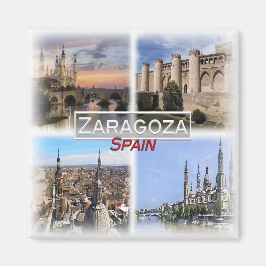 ES0144 Europa, Spanje, Zaragoza, Koelkast Magneet (Voorkant)