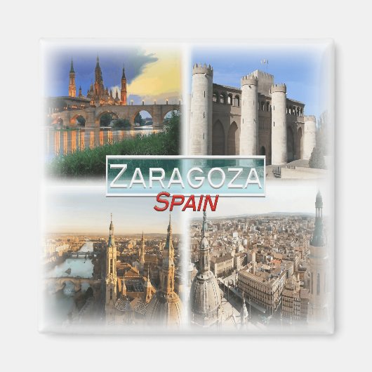 ES0145 Europa, Spanje, Zaragoza, Koelkast Magneet (Voorkant)