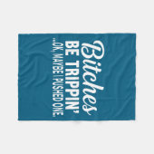 Es Be Tripn' Ok Maybe I Pushed One  Fleece Deken (Voorkant (Horizontaal))