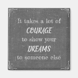 Es erfordert Mut Magneet