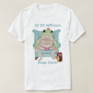 Es ist Mittwoch T-shirt