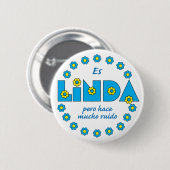 Es Linda, pero Ronde Button 5,7 Cm (Voorkant /achterkant)