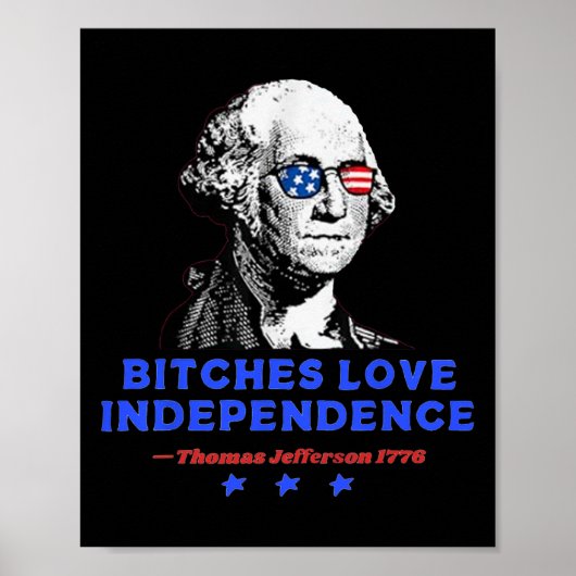 ES Love Independence Funny Founding Fathers 4e van Poster (Voorkant)