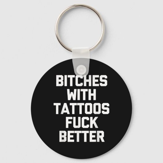 ES met Tattoos voor beter - grappig Tattoo liefheb Sleutelhanger (Voorkant)