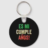 Es Mi Cumpleaños - Spanish Espanol - Its My Birthd Sleutelhanger (Voorkant)