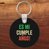 Es Mi Cumpleaños - Spanish Espanol - Its My Birthd Sleutelhanger (Voorkant)