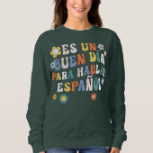 Es Un Buen Dia Para Hablar Espanol Kerstmis 2023 Trui (Voorkant)