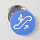 Escalator naar de hemel! ronde button 7,6 cm (Voorkant /achterkant)