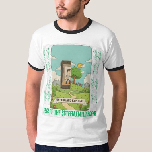 Escape the screen,enter the scene t-shirt (Voorkant)