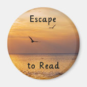 Escape to Read Magnet | Book Lover Reading Quote (Voorkant)