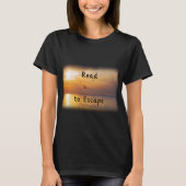 Escape to Read Shirt | Book Lover Reading Escape T (Voorkant)
