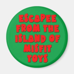 Escapee van het eiland Misfit Toys Magneet