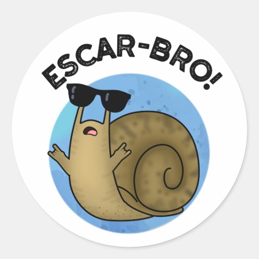 Escar-bro Funny French Escargot Snail pun Ronde Sticker (Voorkant)