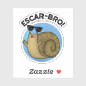 Escar-bro Funny French Escargot Snail pun Sticker (Vel)