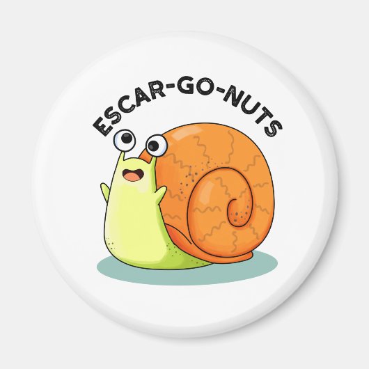 Escar-go Nuts Funny Escargot Snail-woordje Magneet (Voorkant)