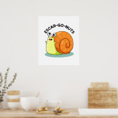 Escar-go Nuts Funny Escargot Snail-woordje Poster (Keuken)