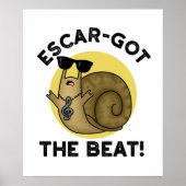 Escar-got The Beat Funny Franse slak pun Poster (Voorkant)