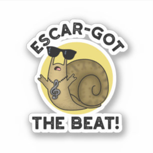 Escar-got The Beat Funny Franse slak pun Sticker