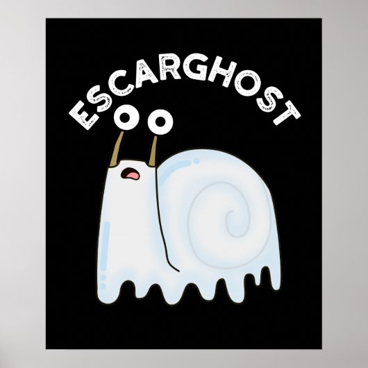 Escarghost Funny French Ghost Snail Pun Dark BG Poster (Voorkant)