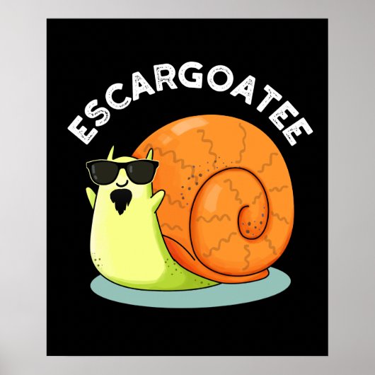 Escargoate Grappige Slak Escargot Pun Dark BG Poster (Voorkant)