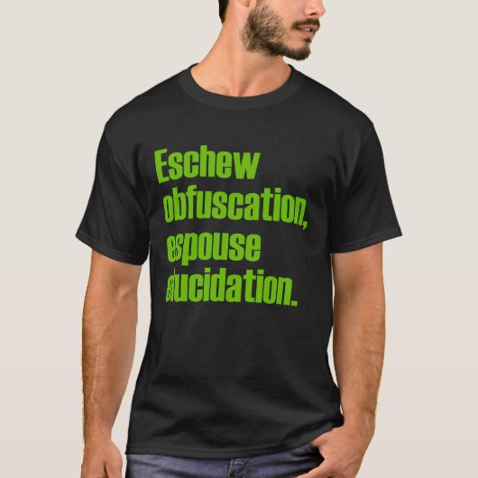 Eschew Obfuscation Adult Black T-shirt (Voorkant)