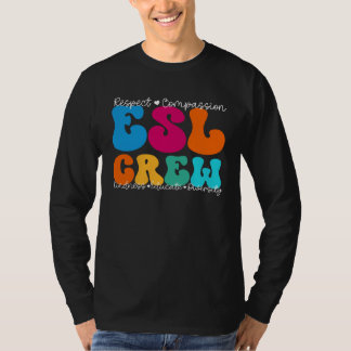 ESL Crew Appreciation Week Back to School T-shirt