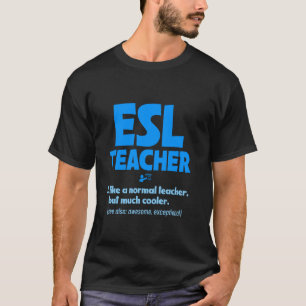 ESL-leraar Engels professor instructeur opvoeder T-shirt