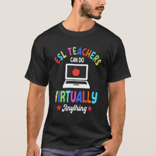 ESL Leraar Engels Tweede Taal Instructeur Vir T-shirt