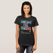 ESL Teacher Appreciation Week Back to School 1 T-shirt (Voorkant volledig)
