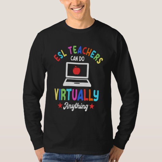 ESL Teacher English Second Language Instructor Vir T-shirt (Voorkant)
